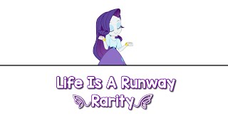 Life is a runway by: Rarity