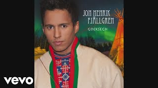 Video thumbnail of "Jon Henrik Fjällgren - Daniel's Joik (Audio)"