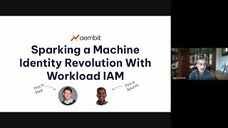 Webinar Demo: Sparking a Machine Identity Revolution With Workload IAM Profile
