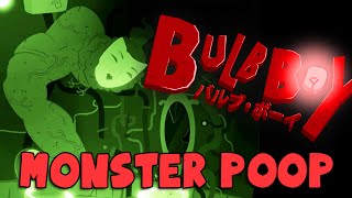 BULB BOY (#2) Monster Poop