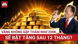 TS Nguyễn Trí Hiếu: Giá Vàng Cuối 2026 Khó Sập Thảm Như 2008, Sẽ Bật Tăng Mạnh Sau 12 Tháng Tới