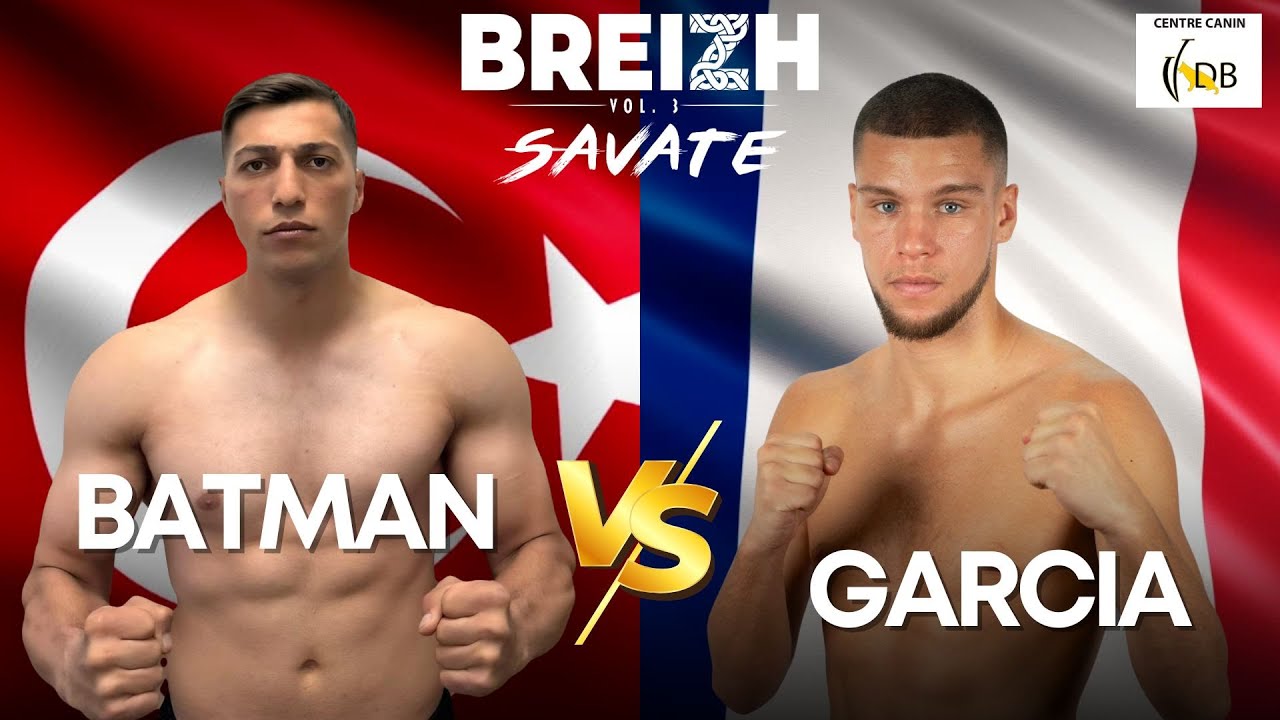 BATMAN [TQ] vs GARCIA [FR]- Breizh Savate Vol. 3 - Choc Celtic