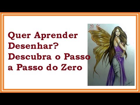 QUER APRENDER DESENHAR? DESCUBRA O PASSO A PASSO DO ZERO