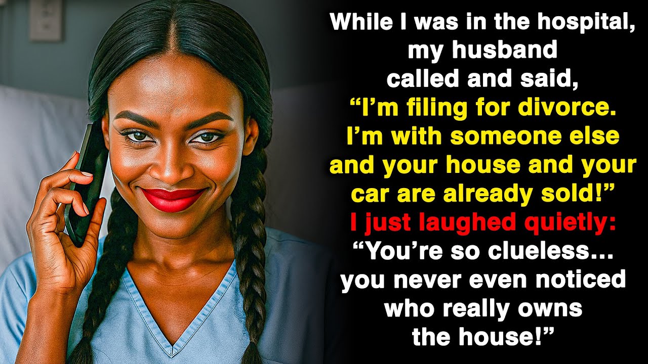 While I was in the hospital, my husband said: 