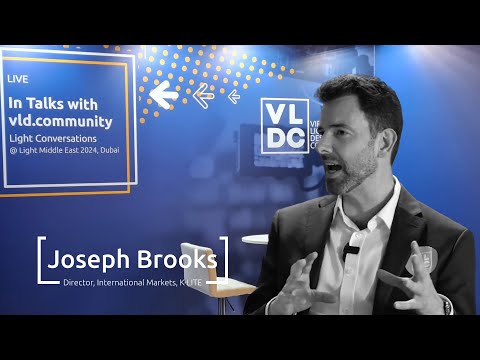 Joseph Brooks, Director International Markets, K-LITE | Light Conversations a LIBME 2024 Dubai