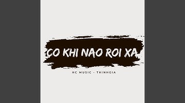 CO KHI NAO ROI XA