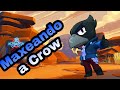Maxeando a Crow en Brawl stars es una completa locura #brawlstars