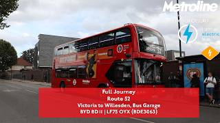 Full Journey | Route 52 to Willesden, Bus Garage + Diversion | BYD BD11 | BDE3063 (LF75 OYX)