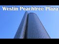 Hotel Report: The Westin Peachtree Plaza - Atlanta, GA