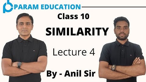 Similarity L-4 | Class 10 | Maths | Geometry | Maharashtra board | By Anil Sir | Param Education
