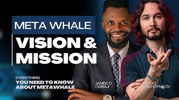 META WHALE Vision and Mission (Everything you need to know about METAWHALE) #metawhale #meta