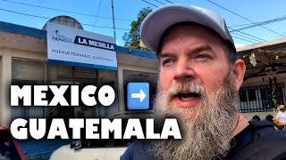 Crossing From Mexico To Guatemala Overland - La Mesilla Border Explained