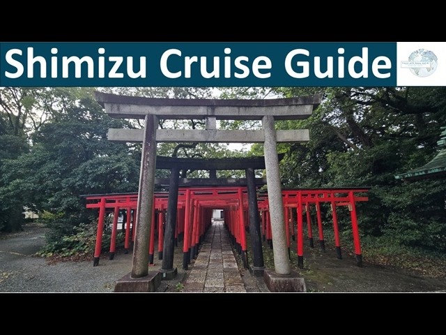 Shimizu Japan 🇯🇵 Temples, Shrines & Stunning Views — One Great Cruise Port Day!