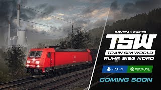 TSW: Ruhr-Sieg Nord - COMING SOON TO CONSOLE