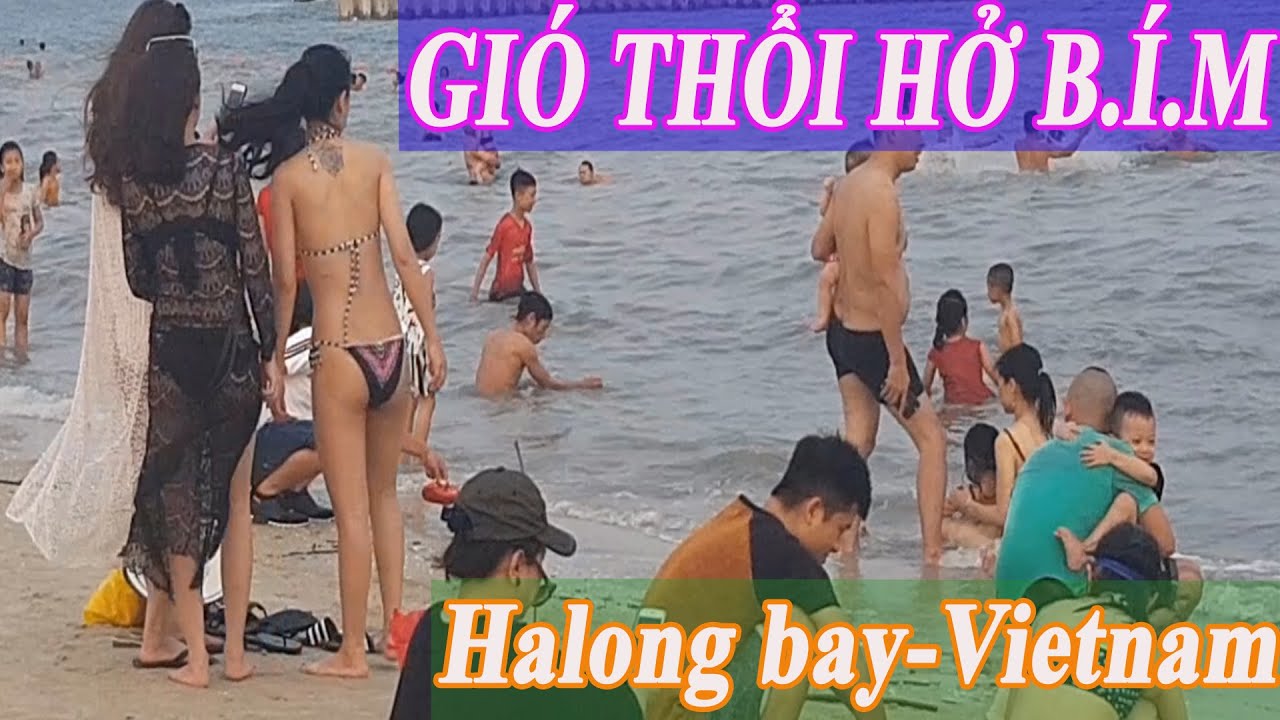 biển bãi cháy ở đâu 2022 New GIÓ THỔI H.Ở B.Í.M khi tắm biển bãi cháy hạ long quảng ninh/Ha Long Bay Is Vietnam's Paradise