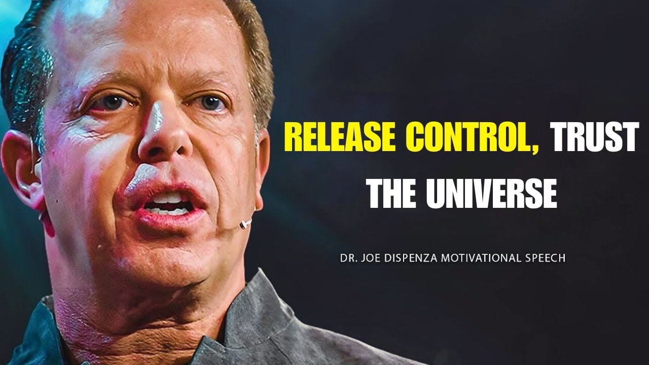 RELEASE CONTROL, TRUST THE UNIVERSE | Dr Joe Dispenza meditation