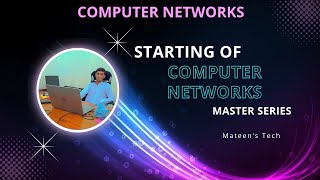 The Starting of Computer Networks Master Series 2025. || Netwroks Basics to Advance Course Free.
