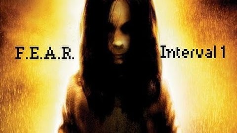 F.E.A.R. walkthrough: Interval 1 
