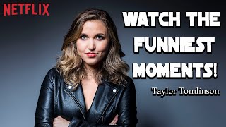 Netflix comedy highlights - Taylor Tomlinson Finally Says What Everyone’s Thinking