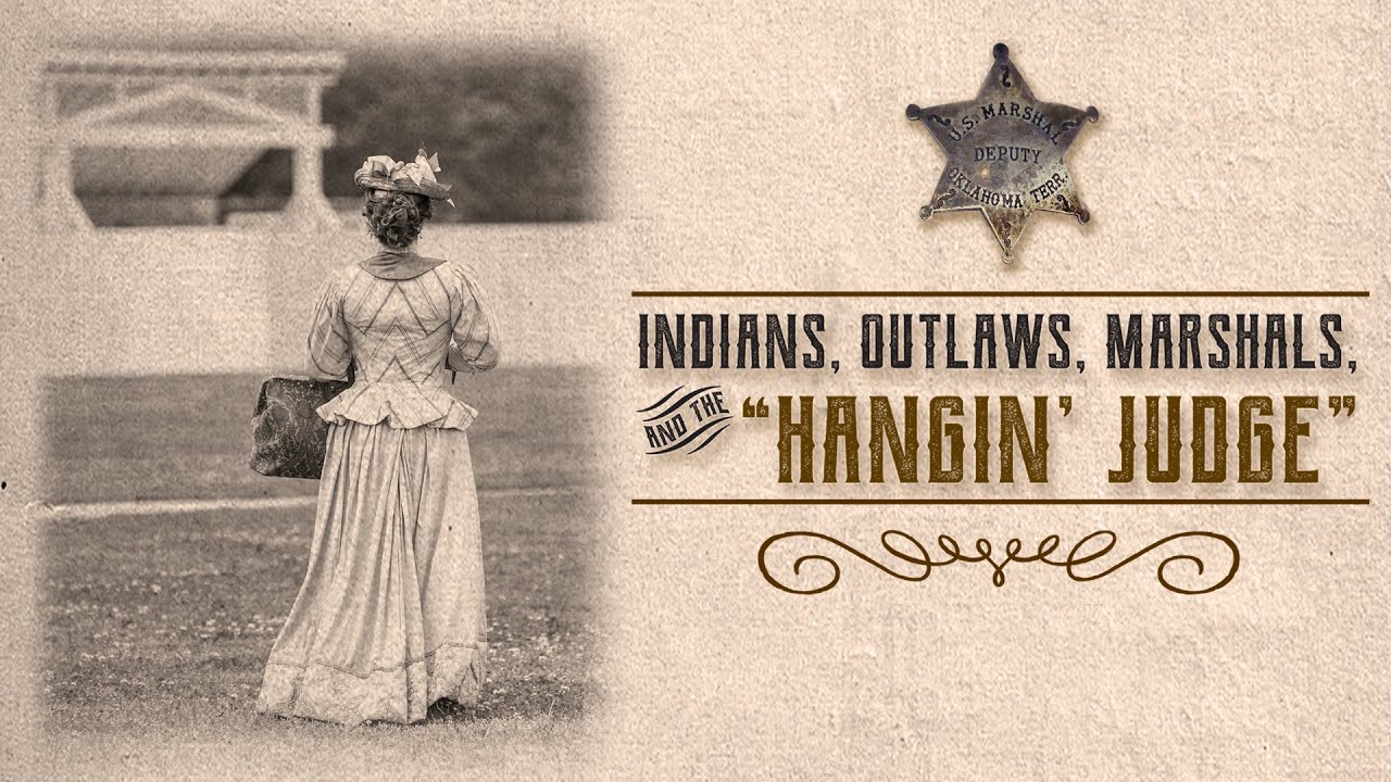 Documentary backdrop image for Indians, Outlaws, Marshals and the Hangin' Judge (2020) (2023)