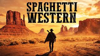 The Spaghetti Westerns Music - Greatest Western Themes of all Time (Inspired by Ennio Morricone)