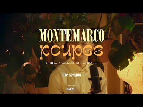 MONTEMARCO Poupée Live Session