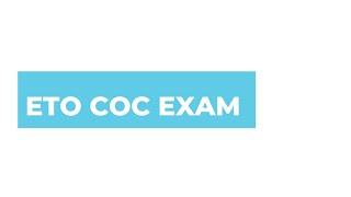 Details ETO CoC Exam | My exam experience | 1st Attempt clear News