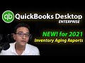 QuickBooks Enterprise 2021: NEW! Inventory Aging Reports