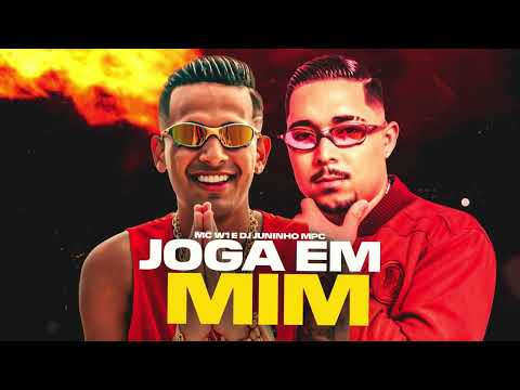 Joga em mim - Mc W1 prod. Dj Juninho Mpc (Áudio oficial)