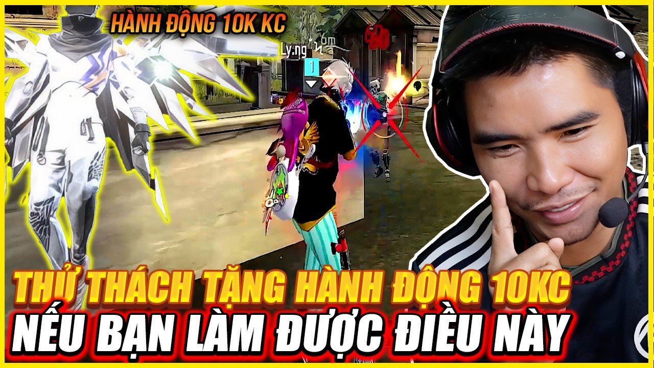 HÀNH TRÌNH THỬ THÁCH TẶNG HÀNH ĐỘNG 10.000 KC TRONG FREE FIRE  NẾU BẠN LÀM ĐƯỢC ĐIỀU NÀY ?