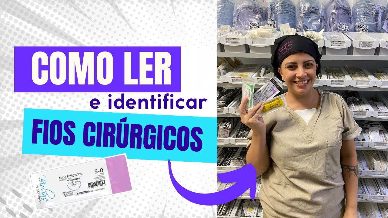 Fios cirurgicos como identificar
