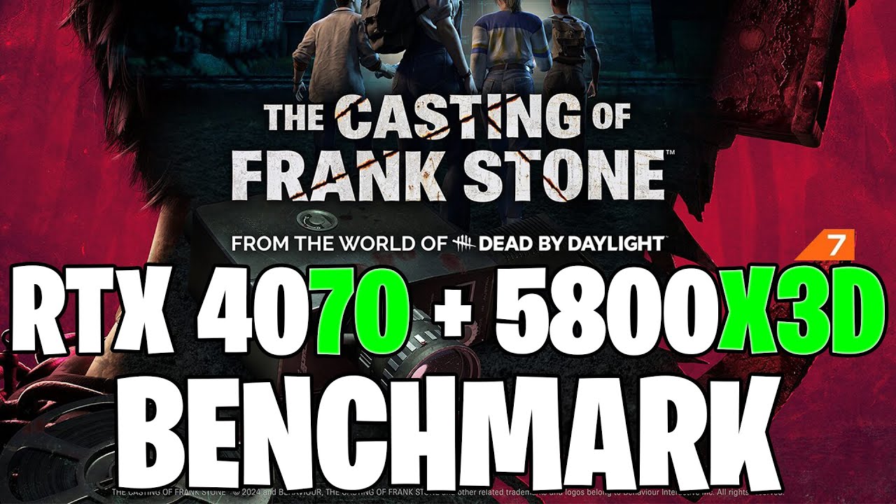 The Casting of Frank Stone | RTX 4070 + Ryzen 7 5800x3D | Performance Test!