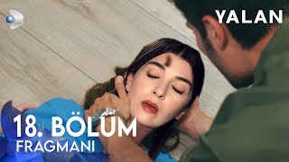 Yalan 18. Bölüm Fragmanı