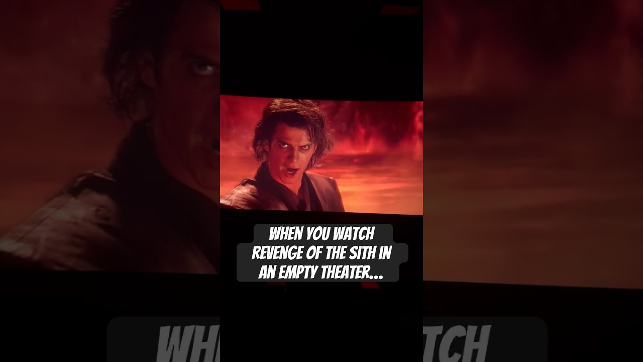When you watch Revenge of the Sith in an empty theater…. 