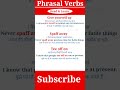 Phrasal Verbs with meaning &amp; Sentences #shortfeed #youtubeshort #vocabulay #spoken #english #study