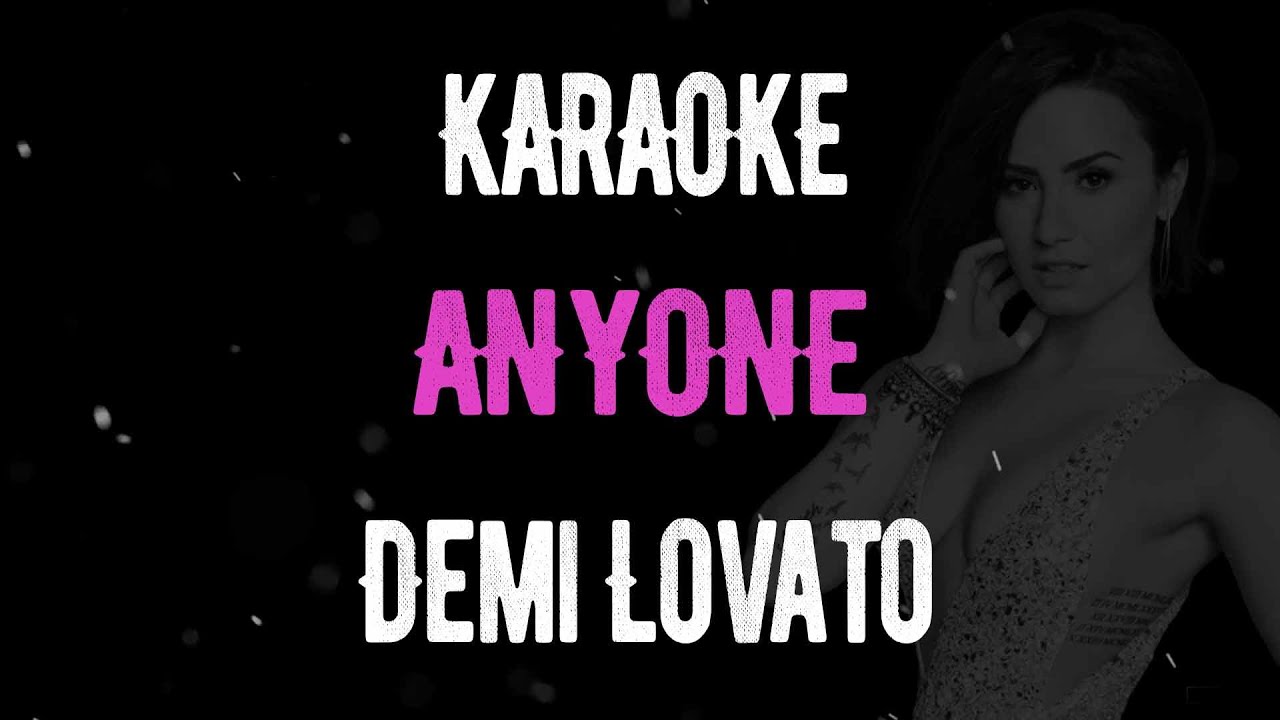 Anyone Karaokê Demi Lovato YouTube