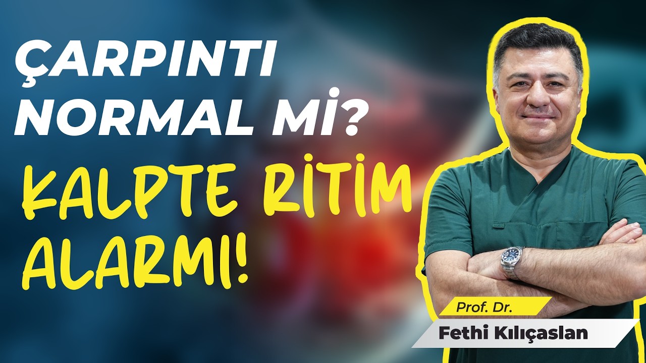 Çarpıntı Normal Mi? Kalp Ritim Bozukluğunu Nasıl Anlarız?