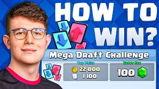 HOW to WIN YOUR FIRST MEGA DRAFT CHALLENGE in CLASH ROYALE! 🥇