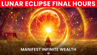 Lunar Eclipse Portal Closing Soon (ACT FAST): Clear All Money Blocks & Manifest Infinite Wealth Lunar Eclipse Full Moon Manifest Financial Prosperity Abundance