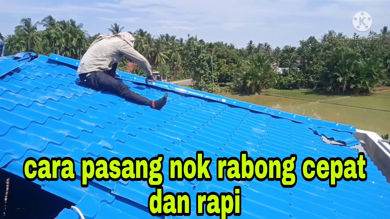 cara pasang nok rabong genteng metal new emerald - YouTube