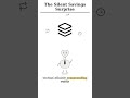 The Silent Savings Surprise