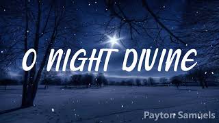 Carrie Underwood - O Holy Night (Lyrics)