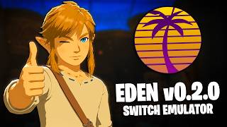 EDEN SWITCH EMULATOR v0.2.0 | MELHORIA NOS GRÁFICOS E REDUÇÃO DE TRAVAMENTOS!