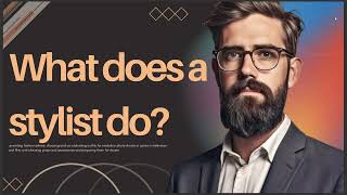 WHAT DOES A STYLIST DO