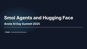 Smol Agents and Hugging Face - Anote AI Day Summit 2025