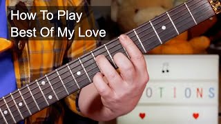 Video thumbnail of "'Best Of My Love' The Emotions Guitar Lesson"