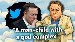 Elon Musks 44 Billion Tantrum Ft. Christopher Hitchens
