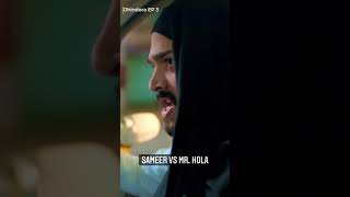 Sameer Vs Mr. Hola Full Screen Status Dhimdora Ep 3