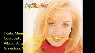 Cd Angelica 1996 - Meninas...