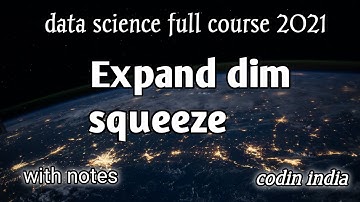 expand and squeeze dimensions